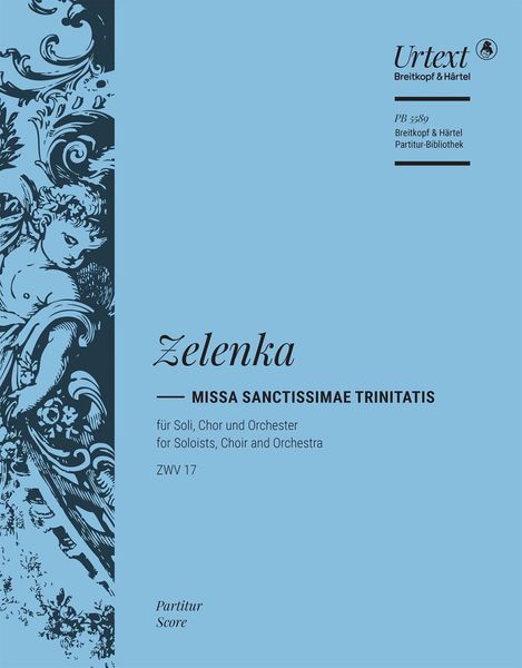 Produktbild: Zelenka, J: Missa Sanctissimae Trinitatis a-Moll ZWV 17