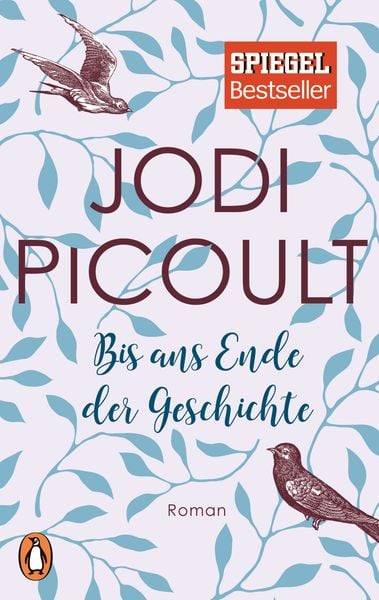 Bis ans Ende der Geschichte, Taschenbuch von Jodi Picoult, Penguin