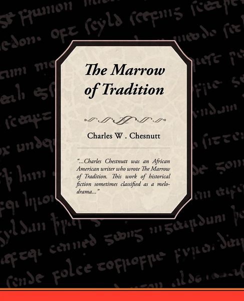 Produktbild: The Marrow of Tradition