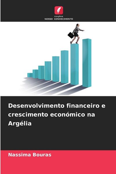 Produktbild: Desenvolvimento financeiro e crescimento econ&oacute;mico na Arg&eacute;lia