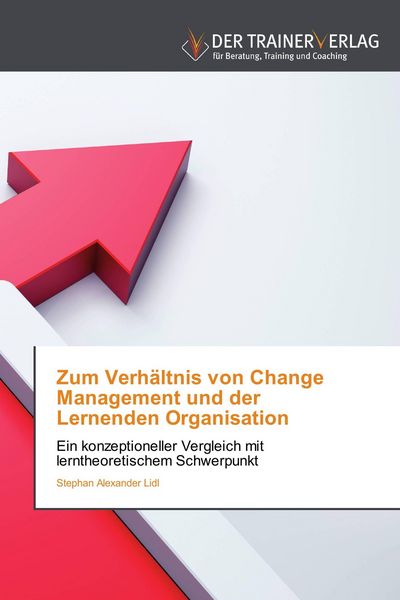 Produktbild: Zum Verh&auml;ltnis von Change Management und der Lernenden Organisation