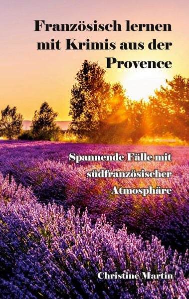 Produktbild: Franz&ouml;sisch lernen mit Krimis aus der Provence