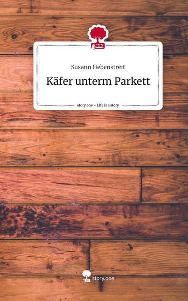Produktbild: K&auml;fer unterm Parkett. Life is a Story - story.one
