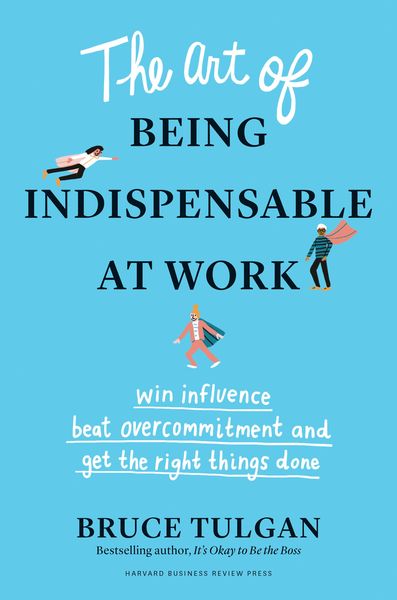 Produktbild: The Art of Being Indispensable at Work