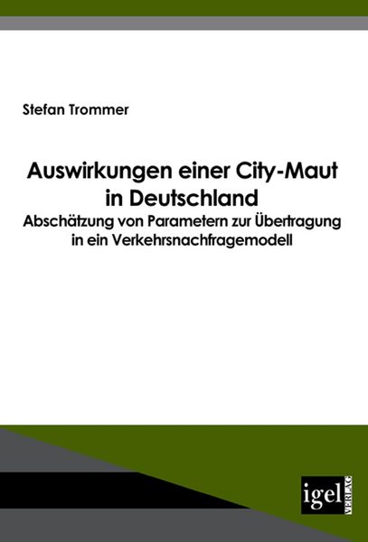 Produktbild: Auswirkungen einer City-Maut in Deutschland