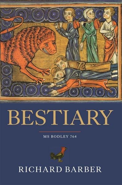 Produktbild: Bestiary: Being an English Version of the Bodleian Library, Oxford, MS Bodley 764