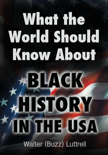 Produktbild: What the World Should Know about Black History in the USA