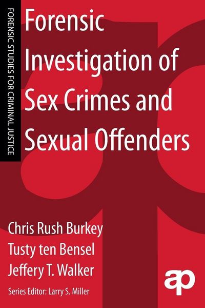 Produktbild: Forensic Investigation of Sex Crimes and Sexual Offenders