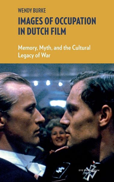 Produktbild: Images of Occupation in Dutch Film