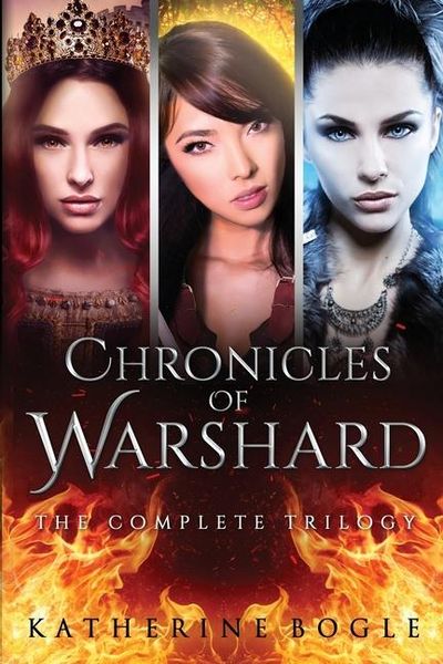 Produktbild: Bogle, K: Chronicles of Warshard Complete Trilogy