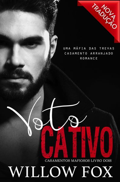 Produktbild: Voto Cativo (Casamentos Mafiosos, #2)