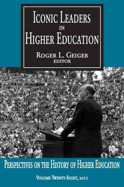 Produktbild: Geiger, R: Iconic Leaders in Higher Education