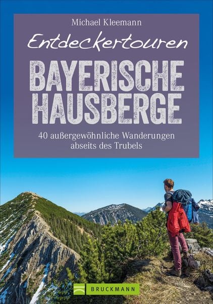 Entdeckertouren Bayerische Hausberge