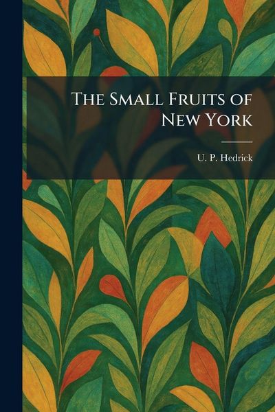 Produktbild: The Small Fruits of New York