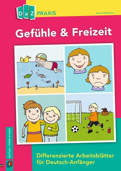 Gefühle & Freizeit, Geheftet von Anna Hoffacker, Verlag an der Ruhr, 978-3-8346-3690-4