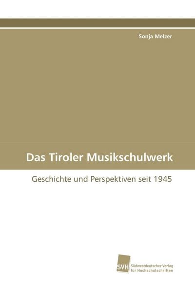 Produktbild: Das Tiroler Musikschulwerk
