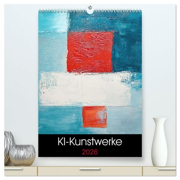 Produktbild: KI-Kunstwerke (hochwertiger Premium Wandkalender 2026 DIN A2 hoch), Kunstdruck in Hochglanz
