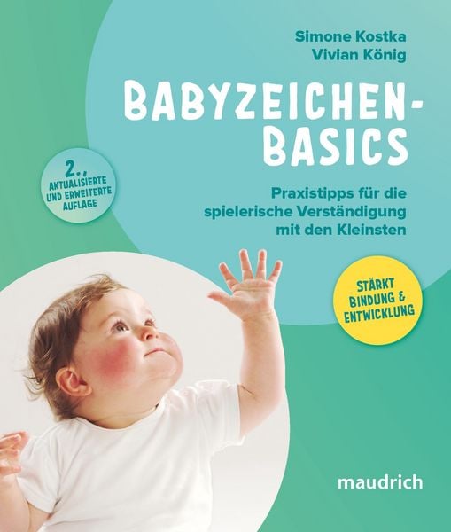 Babyzeichen-Basics, Taschenbuch von Simone Kostka,Vivian König, Facultas / maudrich, 978-3-99002-176-7