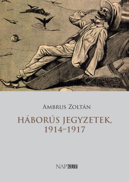 Produktbild: H&aacute;bor&uacute;s jegyzetek, 1914-1917