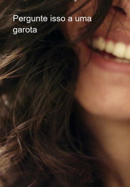 Produktbild: Pergunte Isso A Uma Garota