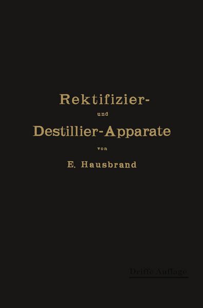 Produktbild: Die Wirkungsweise der Rektifizier- und Destillier-Apparate