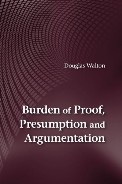 Produktbild: Burden of Proof, Presumption and Argumentation