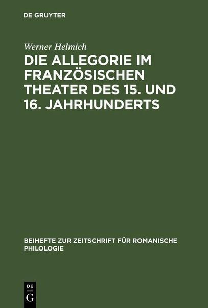 Produktbild: Die Allegorie im franz&ouml;sischen Theater des 15. und 16. Jahrhunderts