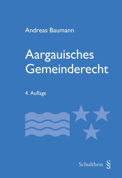 Produktbild: Aargauisches Gemeinderecht
