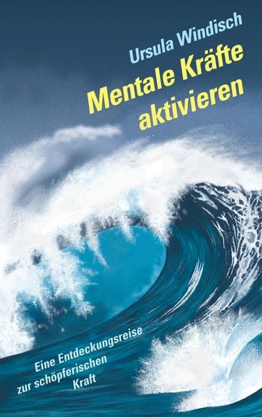 Produktbild: Mentale Kr&auml;fte aktivieren