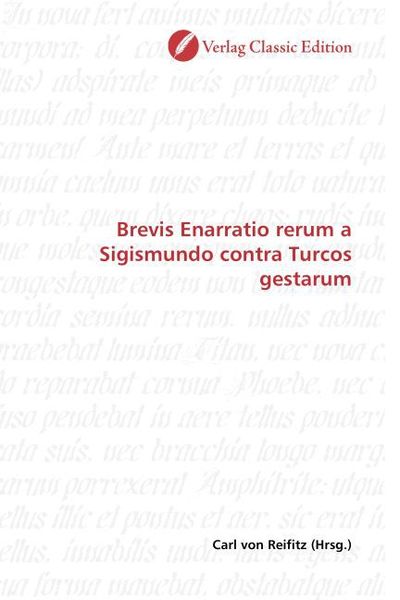 Produktbild: Brevis Enarratio rerum a Sigismundo contra Turcos gestarum
