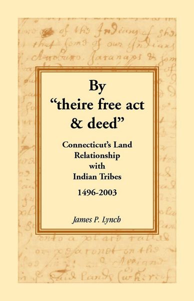 Produktbild: By "theire free act and deed"