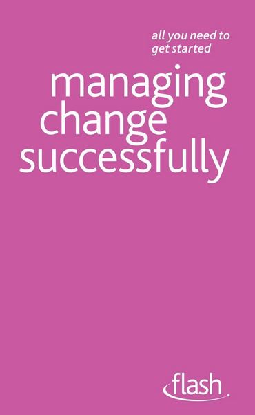 Produktbild: Managing Change Successfully: Flash