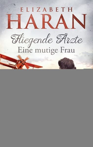 Produktbild: Fliegende &Auml;rzte - Eine mutige Frau