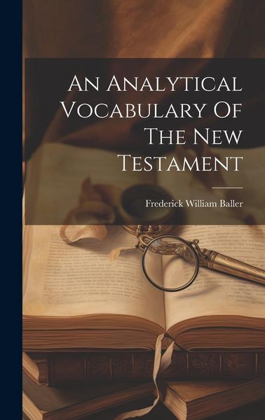 Produktbild: An Analytical Vocabulary Of The New Testament