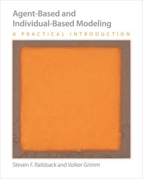 Produktbild: Railsback, S: Agent-Based and Individual-Based Modeling