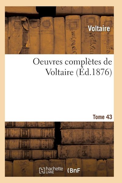 Produktbild: Oeuvres Compl&egrave;tes de Voltaire. Tome 43