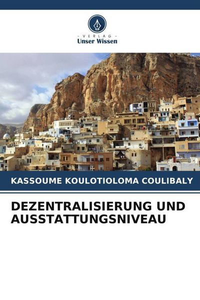 Produktbild: Dezentralisierung und Ausstattungsniveau