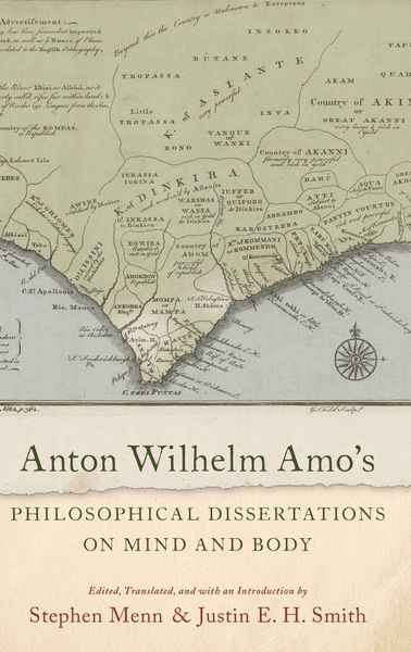 Produktbild: Anton Wilhelm Amo's Philosophical Dissertations on Mind and Body