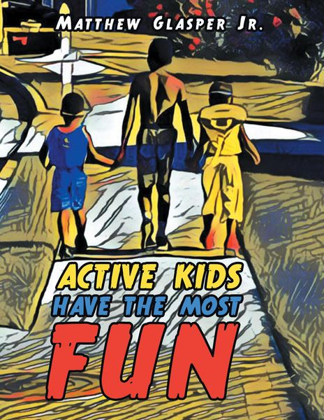 Produktbild: Active Kids Have the Most Fun