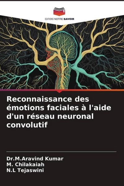 Produktbild: Reconnaissance des &eacute;motions faciales &agrave; l'aide d'un r&eacute;seau neuronal convolutif