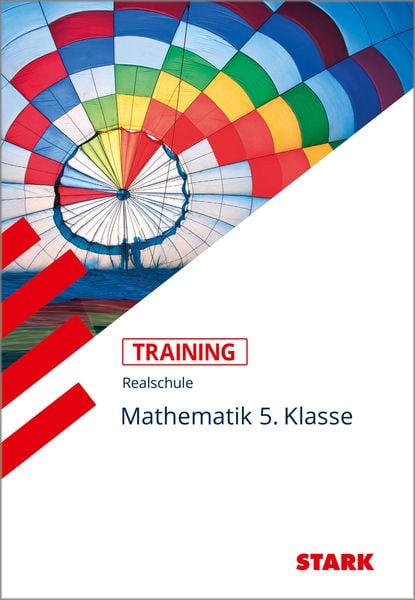STARK Mathematik 5. Klasse - Training Realschule - Grundwissen, Aufgaben und Lösungen, Taschenbuch von Dirk Müller, Stark Verlag GmbH,