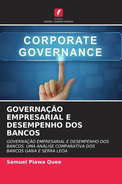 Produktbild: Governa&ccedil;&atilde;o Empresarial E Desempenho Dos Bancos