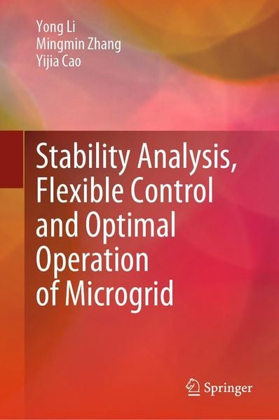 Produktbild: Stability Analysis, Flexible Control and Optimal Operation of Microgrid
