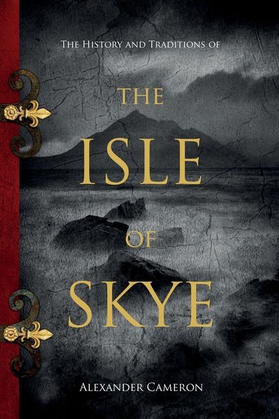 Produktbild: The History and Traditions of the Isle of Skye