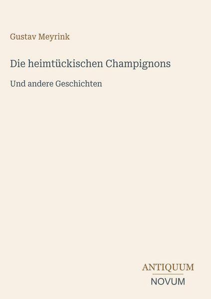 Produktbild: Die heimt&uuml;ckischen Champignons