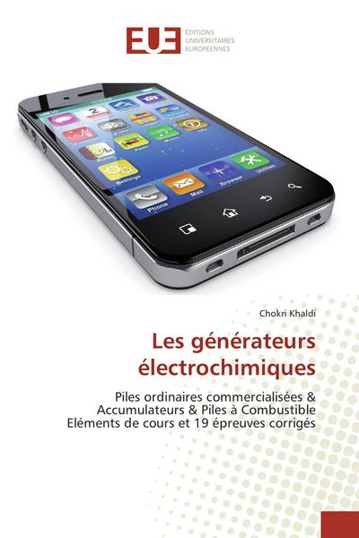 Produktbild: Les g&eacute;n&eacute;rateurs &eacute;lectrochimiques