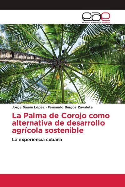 Produktbild: La Palma de Corojo como alternativa de desarrollo agr&iacute;cola sostenible