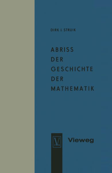 Abriss der Geschichte der Mathematik, Taschenbuch von Dirk Jan Struik, Vieweg & Teubner, 9783322960788
