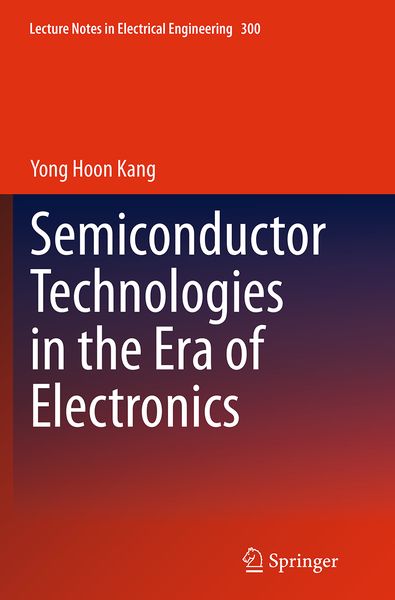 Produktbild: Semiconductor Technologies in the Era of Electronics