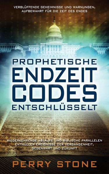 Produktbild: Prophetische Endzeit Codes entschl&uuml;sselt